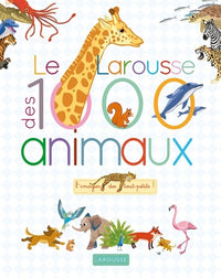 Le Larousse des 1000 mots des animaux