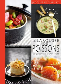 Le Larousse des poissons, coquillages et crustacés