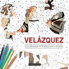 Coloriages mystères anti-stress : Velazquez