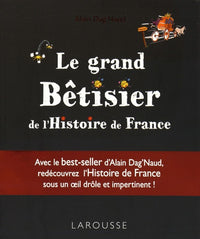 Le grand bêtisier de l'histoire de France