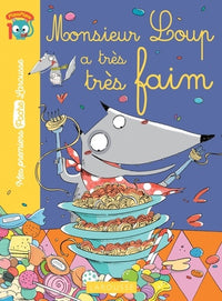 Monsieur Loup a très très faim...
