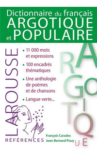 Dictionnaire de français argotique et populaire