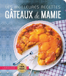 Les meilleures recettes gâteaux de mamie