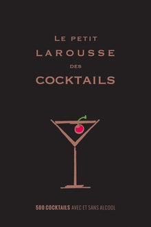 Le petit larousse des cocktails