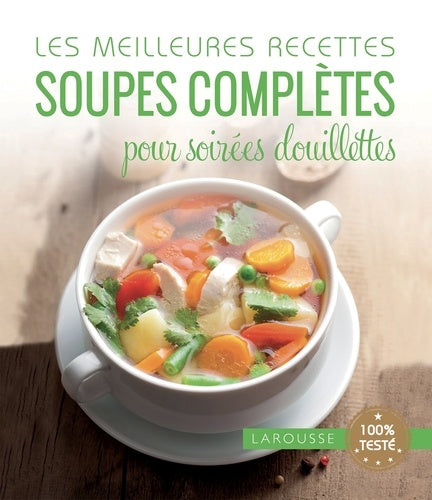 Soupes complètes pour soirées douillettes