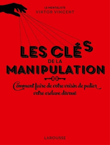 Les clefs de la manipulation