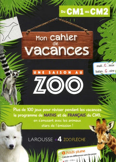 Cahier de vacances UNE SAISON AU ZOO CM1-CM2