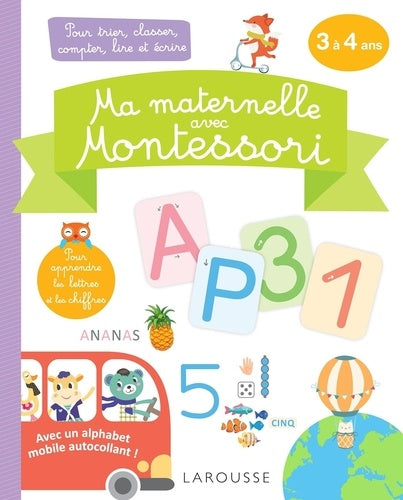 Ma maternelle avec Montessori, 3-4 ans