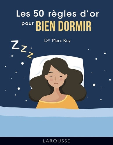 Les 50 règles d'or pour bien dormir (2020)