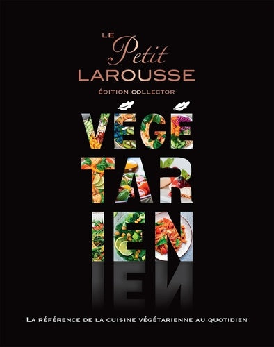 Petit Larousse végétarien collector