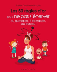 Ne pas s'énerver au quotidien