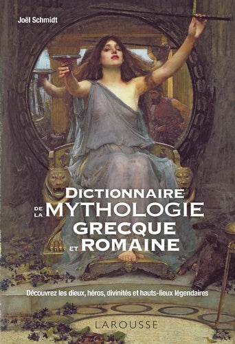 Dictionnaire de la mythologie grecque et romaine