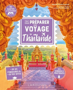 Tout pour préparer son voyage en Thaïlande