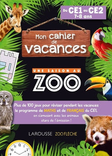 Cahier de vacances Une saison au zoo CE1-CE2