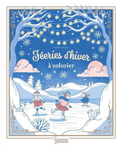 Coloriages fééries d'hiver