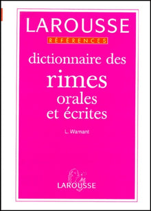 Dictionnaire Des Rimes Orales Et Ecrites