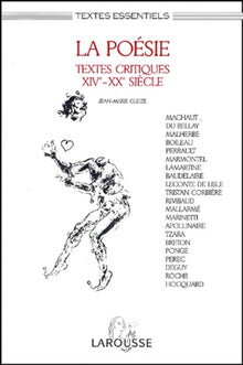 La poesie. Textes critiques XIVe-XXe siecle