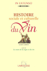 Histoire sociale et culturelle du vin