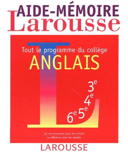 Aide-mémoire anglais, tout le programme du collège