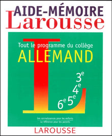 Aide-mémoire allemand, tout le programme du collège