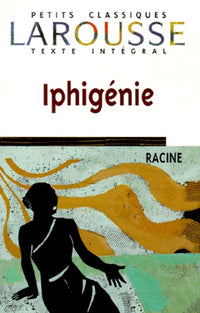 Iphigénie, texte intégral