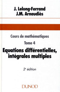 Equations différentielles, intégrales multiples