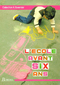 L'école avant six ans: les chemins de l'écriture