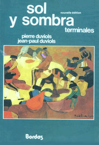 Espagnol Terminales Sol Sombra. Edition 1983