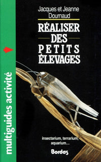 Réaliser des petits élevages