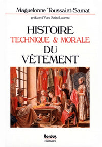 Histoire technique et morale du vêtement