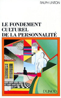 Le fondement culturel de la personnalité