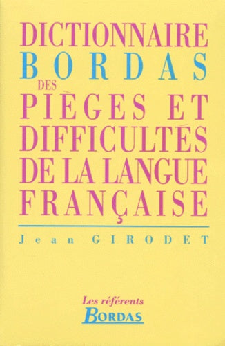 Pièges et difficultés de la langue française