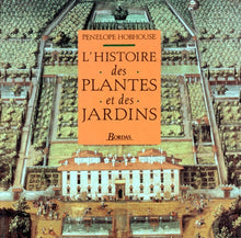 L'histoire des plantes et des jardins