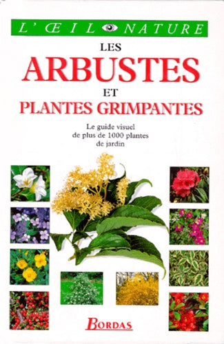 Les arbustes et plantes grimpantes