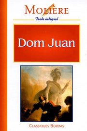 Dom Juan: Ou Le Festin de pierre