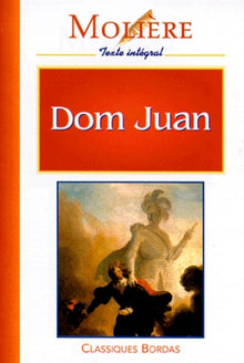 Dom Juan: Ou Le Festin de pierre