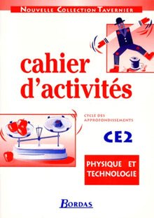 Cahier d'activités physique technologie CE2