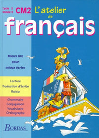 L'Atelier de français, cycle 3 : CM2
