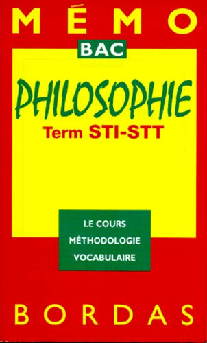 Mémo Bac Philosophie STI STT