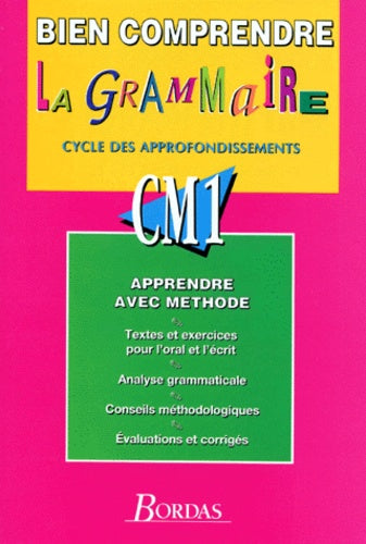 Bien comprendre la grammaire CM1