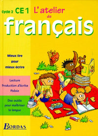 Atelier de français, CE1 : cycle 2. Cahier de l'élève