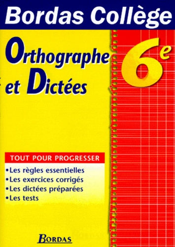Orthographe - Dictées 6e