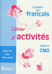 Cahier d'activité, cycle 3, CM2.