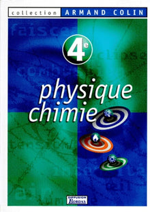Physique, chimie : 4e