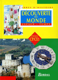 Découverte du monde, CP, CE1: cycle 2
