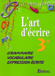 3e. Grammaire, vocabulaire, expression écrite