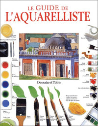 Le guide de l'aquarelliste