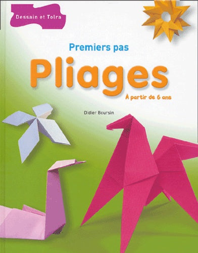 Pliages : Premiers pas