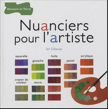 Nuanciers pour l'artiste