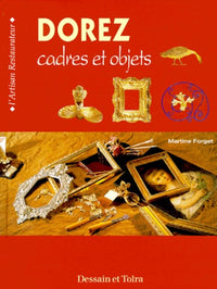 Dorez cadres et objets